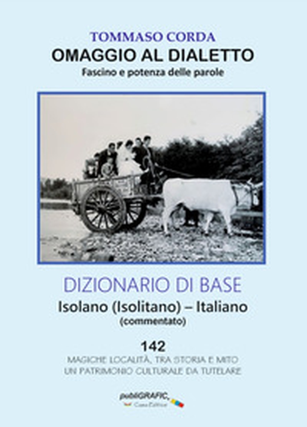 Omaggio al dialetto. Fascino e potenza delle parole - Librerie.coop Omaggio al dialetto. Fascino e potenza delle parole - Librerie.coop