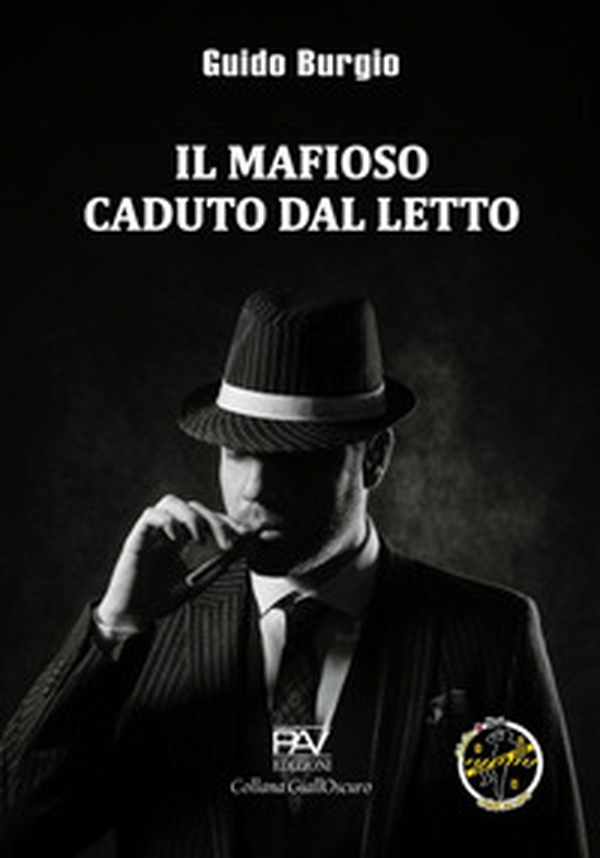 Il mafioso caduto dal letto - Librerie.coop Il mafioso caduto dal letto - Librerie.coop