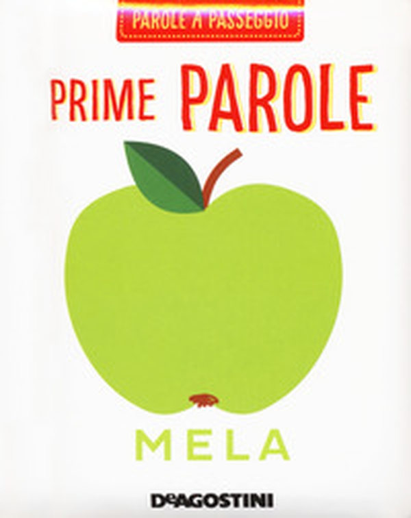Prime parole. Parole a passeggio - Librerie.coop Prime parole. Parole a passeggio - Librerie.coop