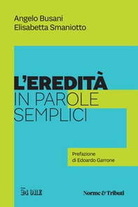 L'eredità in parole semplici - Librerie.coop L'eredità in parole semplici - Librerie.coop