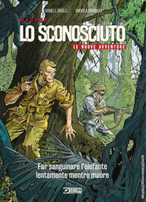 Far sanguinare l'elefante lentamente mentre muore. Lo Sconosciuto. Le nuove avventure - Librerie.coop Far sanguinare l'elefante lentamente mentre muore. Lo Sconosciuto. Le nuove avventure - Librerie.coop