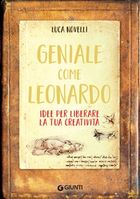 Geniale come Leonardo - Librerie.coop