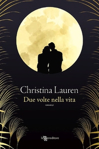 Due volte nella vita - Librerie.coop