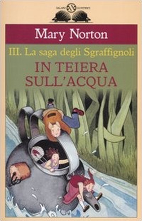 In teiera sull'acqua. La saga degli Sgraffìgnoli - Vol. 3 - Librerie.coop In teiera sull'acqua. La saga degli Sgraffìgnoli - Vol. 3 - Librerie.coop