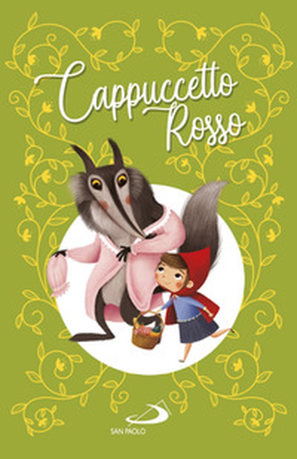Cappuccetto Rosso - Librerie.coop Cappuccetto Rosso - Librerie.coop