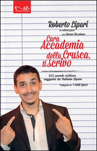 Cara Accademia della Crusca, ti scrivo. 101 parole siciliane suggerite da Roberto Lipari - Librerie.coop Cara Accademia della Crusca, ti scrivo. 101 parole siciliane suggerite da Roberto Lipari - Librerie.coop