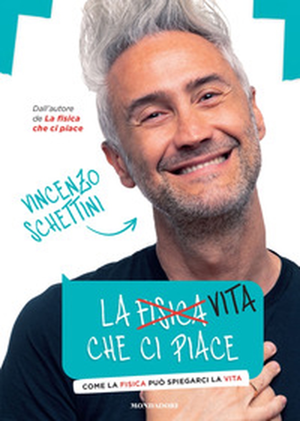 La vita che ci piace. Come la fisica può spiegarci la vita - Librerie.coop La vita che ci piace. Come la fisica può spiegarci la vita - Librerie.coop