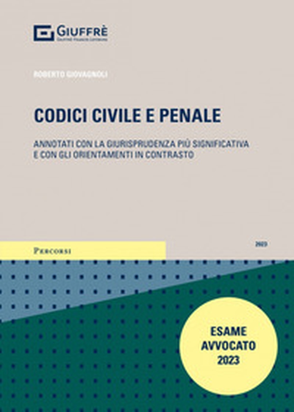 Codici civile e penale. Ultime annotazioni giurisprudenziali - Librerie.coop Codici civile e penale. Ultime annotazioni giurisprudenziali - Librerie.coop