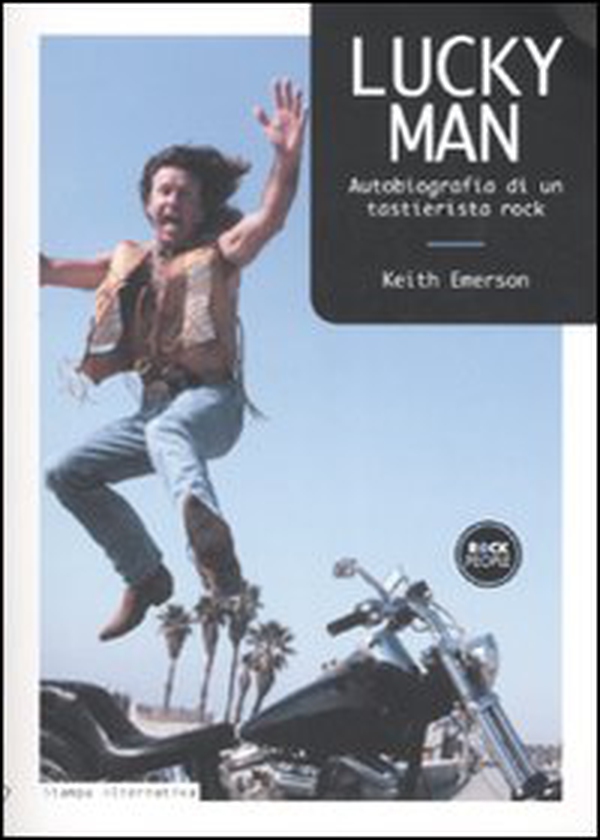 Lucky man. Autobiografia di un tastierista rock - Librerie.coop Lucky man. Autobiografia di un tastierista rock - Librerie.coop