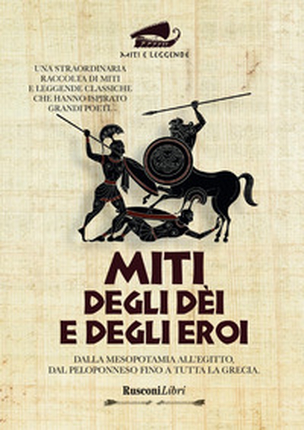 Miti degli dei e degli eroi - Librerie.coop Miti degli dei e degli eroi - Librerie.coop