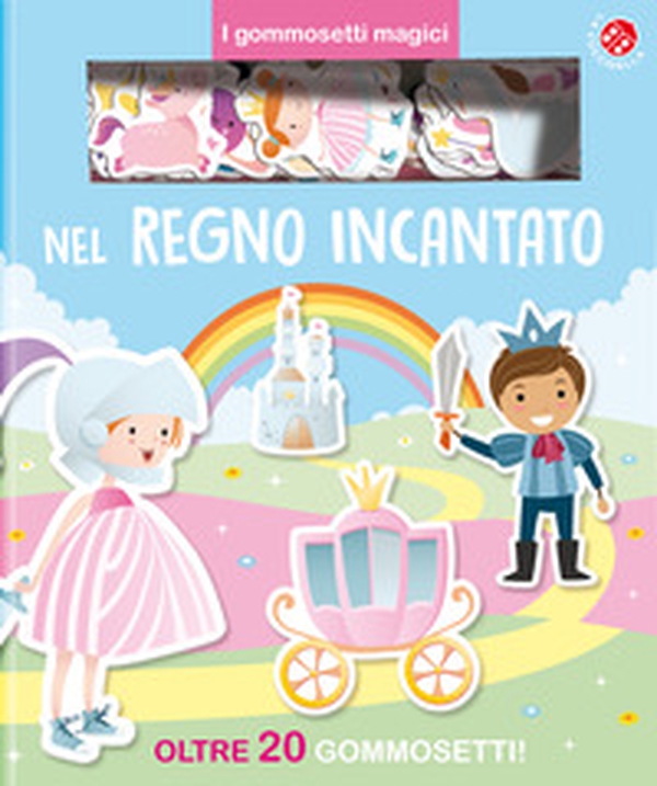 Nel regno incantato - Librerie.coop Nel regno incantato - Librerie.coop