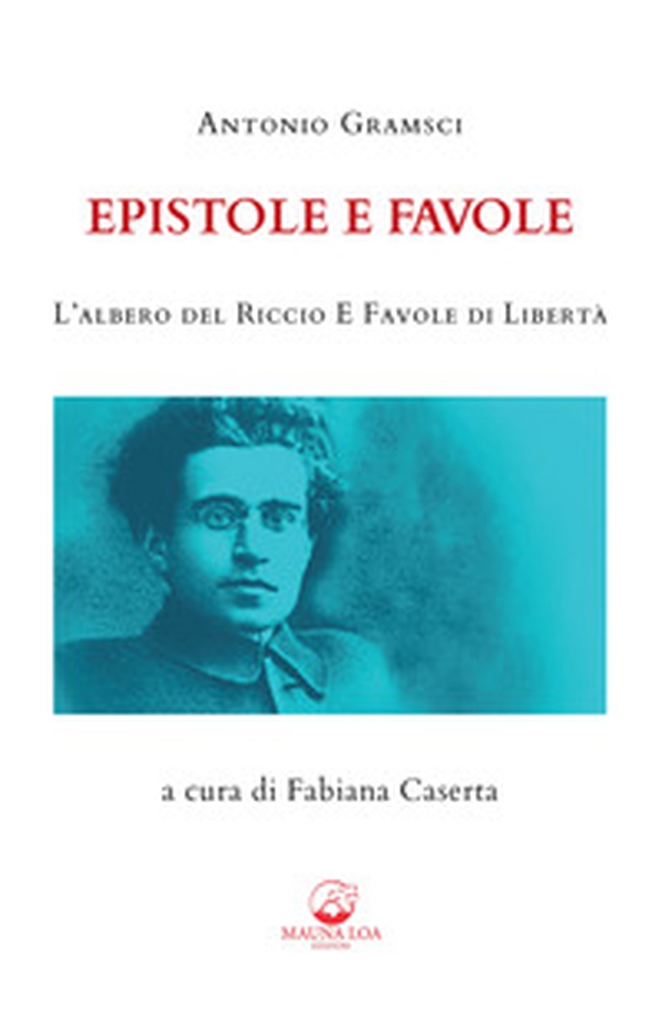 Epistole e favole. L'albero del riccio e Favole di libertà - Librerie.coop Epistole e favole. L'albero del riccio e Favole di libertà - Librerie.coop
