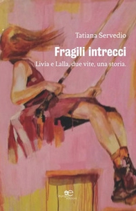 Fragili intrecci - Librerie.coop
