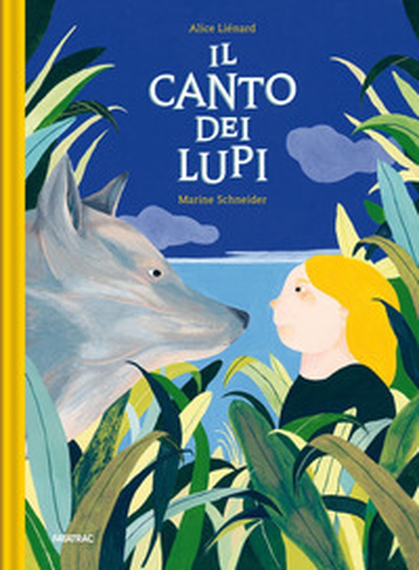 Il canto dei lupi - Librerie.coop Il canto dei lupi - Librerie.coop