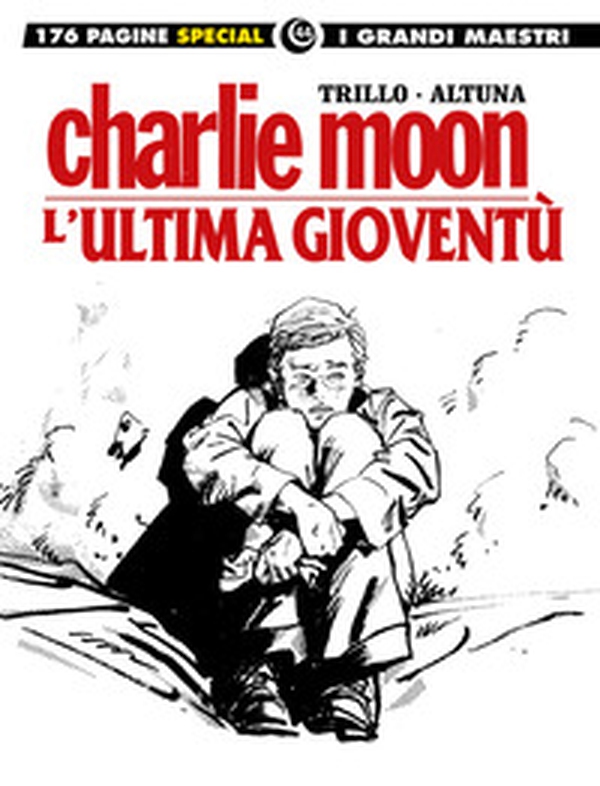 L'ultima gioventù-Charlie Moon - Librerie.coop L'ultima gioventù-Charlie Moon - Librerie.coop