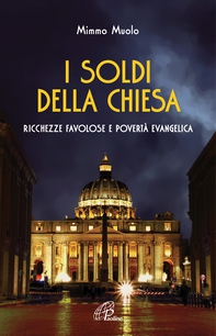 I soldi della Chiesa - Librerie.coop I soldi della Chiesa - Librerie.coop