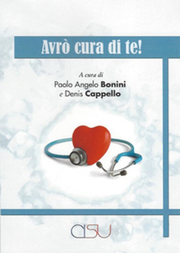 Avrò cura di te! - Librerie.coop Avrò cura di te! - Librerie.coop