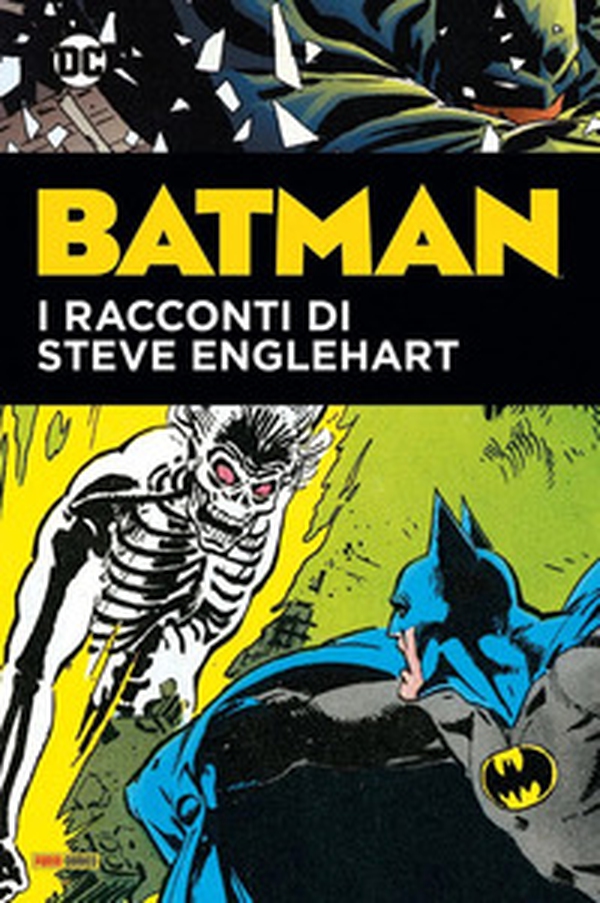Batman. I racconti di Steve Englehart - Librerie.coop Batman. I racconti di Steve Englehart - Librerie.coop