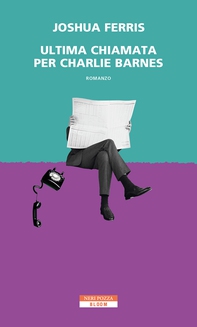 Ultima chiamata per Charlie Barnes - Librerie.coop