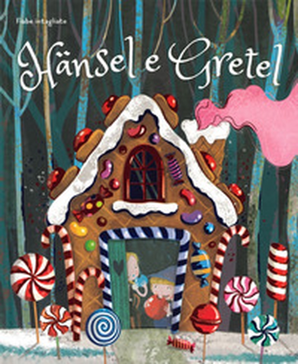 Hänsel e Gretel. Fiabe intagliate - Librerie.coop Hänsel e Gretel. Fiabe intagliate - Librerie.coop