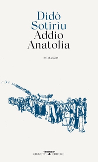 Addio Anatolia - Librerie.coop