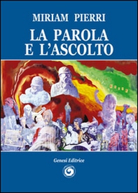 La parola e l'ascolto - Librerie.coop