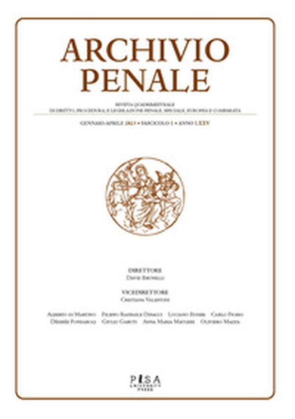 Archivio penale. Rivista quadrimestrale di diritto, procedura e legislazione penale, speciale, europea e comparata - Vol. 1 - Librerie.coop Archivio penale. Rivista quadrimestrale di diritto, procedura e legislazione penale, speciale, europea e comparata - Vol. 1 - Librerie.coop