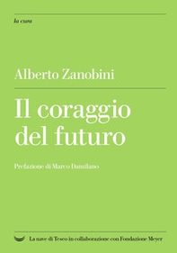 Il coraggio del futuro - Librerie.coop