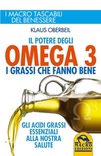 Il potere degli omega 3. I grassi che fanno bene - Librerie.coop