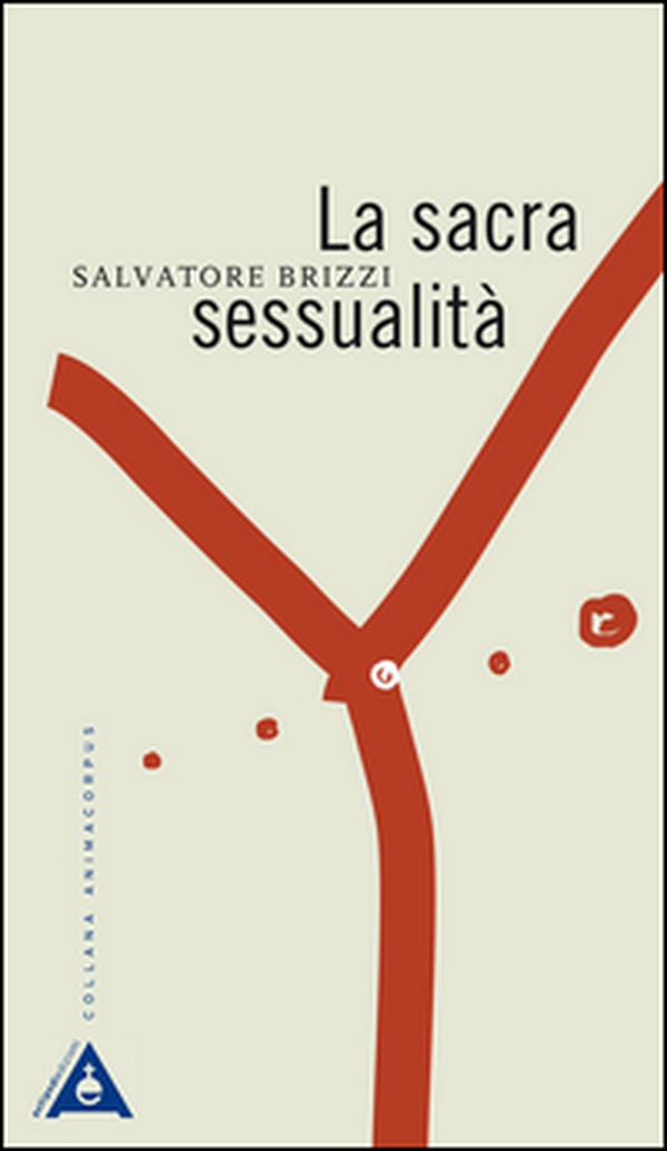La sacra sessualità - Librerie.coop La sacra sessualità - Librerie.coop
