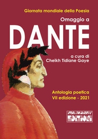 Omaggio a Dante. Antologia poetica 7ª edizione - Librerie.coop