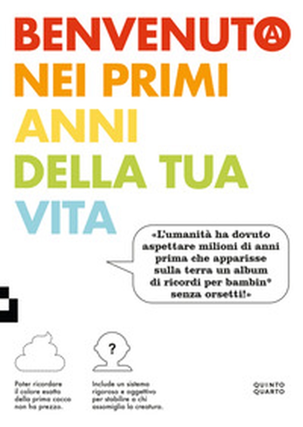 Benvenuto nei primi anni della tua vita - Librerie.coop Benvenuto nei primi anni della tua vita - Librerie.coop