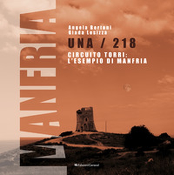 Una/218 circuito torri: l'esempio di Manfria - Librerie.coop Una/218 circuito torri: l'esempio di Manfria - Librerie.coop