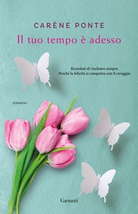 Il tuo tempo è adesso - Librerie.coop Il tuo tempo è adesso - Librerie.coop