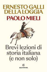 Brevi lezioni di storia italiana (e non solo) - Librerie.coop