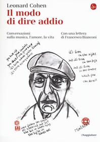 Il modo di dire addio. Conversazioni sulla musica, l'amore, la vita - Librerie.coop Il modo di dire addio. Conversazioni sulla musica, l'amore, la vita - Librerie.coop