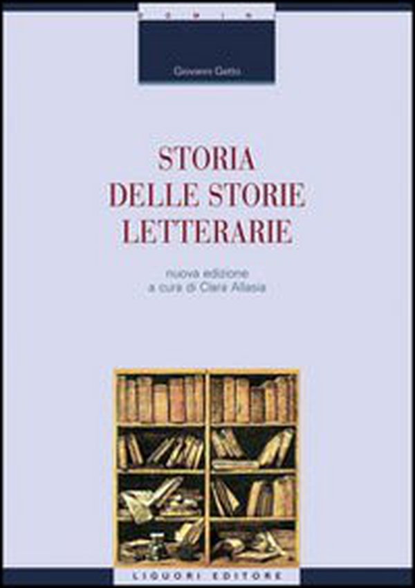 Storia delle storie letterarie - Librerie.coop Storia delle storie letterarie - Librerie.coop