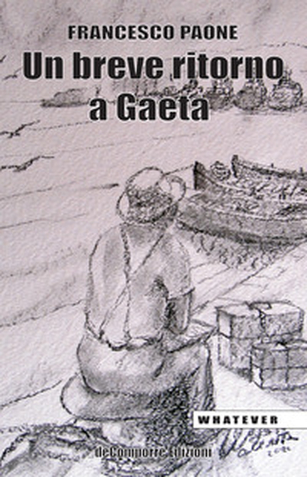 Un breve ritorno a Gaeta - Librerie.coop Un breve ritorno a Gaeta - Librerie.coop