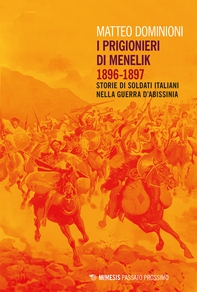 I prigionieri di Menelik, 1896-1897 - Librerie.coop