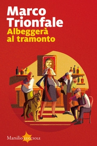 Albeggerà al tramonto - Librerie.coop Albeggerà al tramonto - Librerie.coop