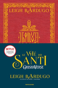 Le vite dei santi. Grishaverse - Librerie.coop