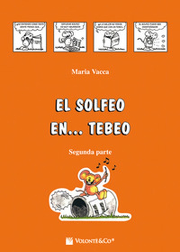 El solfeo... en tebeo. Curso de solfeo para niños - Librerie.coop El solfeo... en tebeo. Curso de solfeo para niños - Librerie.coop