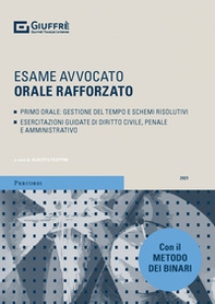 Esame avvocato orale rafforzato. Primo orale - Librerie.coop