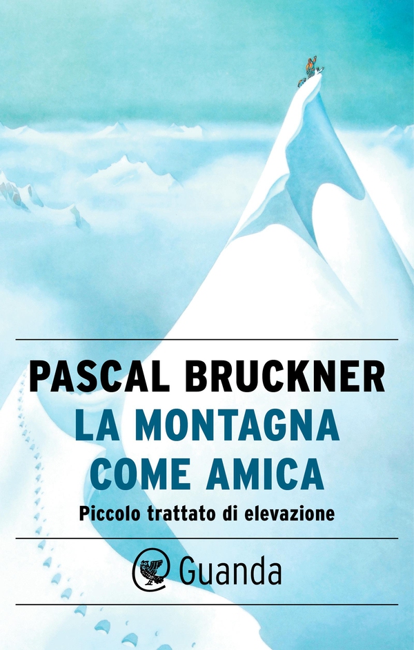 La montagna come amica - Librerie.coop La montagna come amica - Librerie.coop