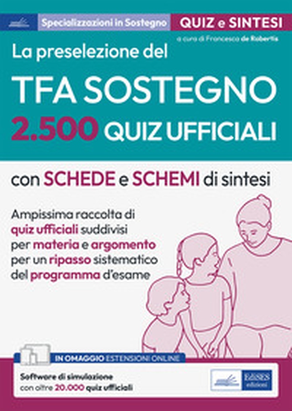 La preselezione del TFA sostegno. 2500 quiz ufficiali - Librerie.coop La preselezione del TFA sostegno. 2500 quiz ufficiali - Librerie.coop