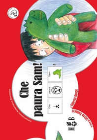 Che paura Sam - Librerie.coop Che paura Sam - Librerie.coop