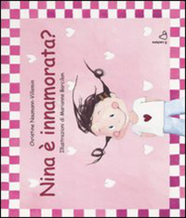 Nina è innamorata? - Librerie.coop Nina è innamorata? - Librerie.coop