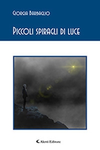 Piccoli spiragli di luce - Librerie.coop