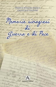 Memorie sinagresi di guerra e di pace - Librerie.coop