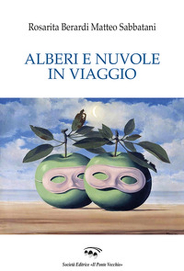 Alberi e nuvole in viaggio - Librerie.coop Alberi e nuvole in viaggio - Librerie.coop